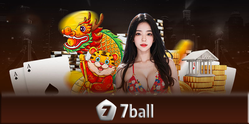 Game bài 7ball – Các cách chơi game bài 7ball dễ thắng